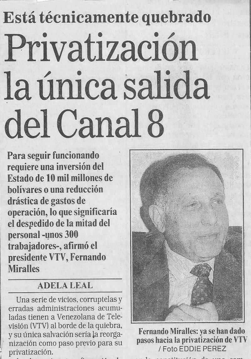 Privatización la única salida del Canal 8